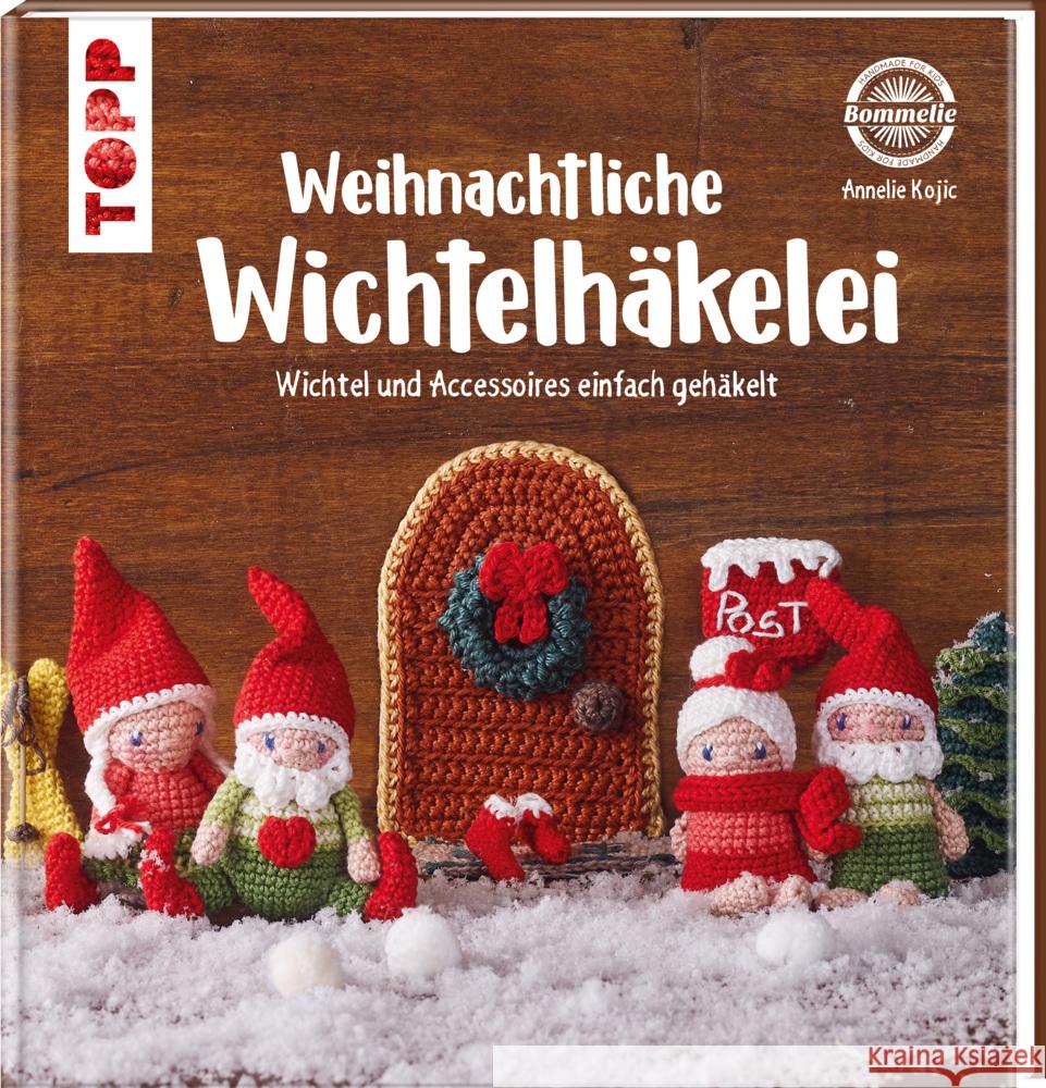 Weihnachtliche Wichtelhäkelei Kojic, Annelie 9783735870674 Frech - książka