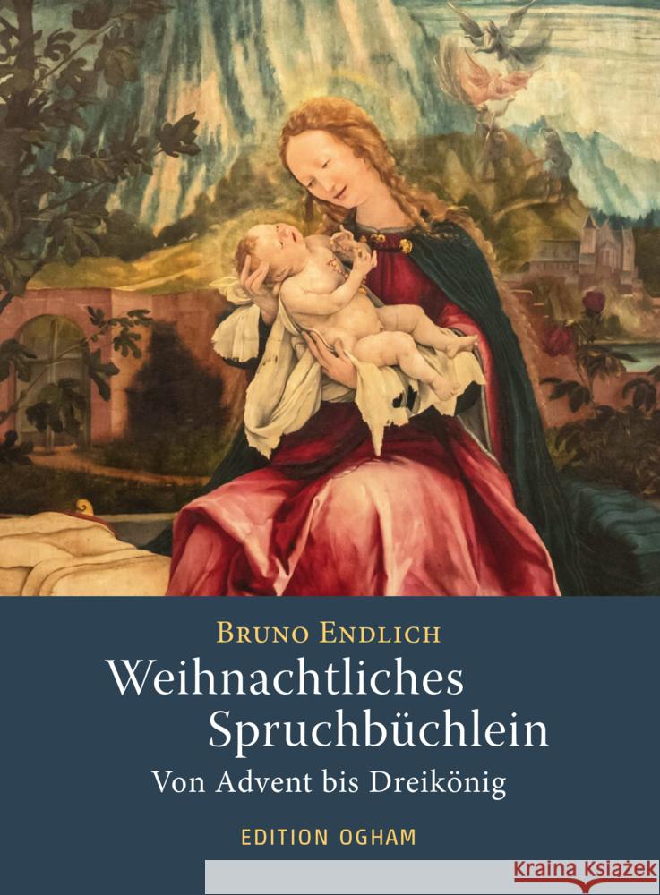 Weihnachtliches Spruchbüchlein Endlich, Bruno 9783723517758 Verlag am Goetheanum - książka