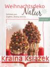 Weihnachtsdeko Natur  9783625190516 Naumann & Göbel