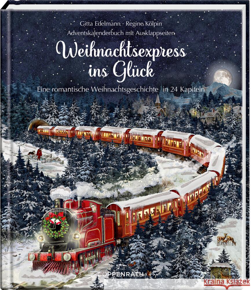 Weihnachtsexpress ins Glück Edelmann, Gitta, Kölpin, Regine 9783649646761 Coppenrath, Münster - książka
