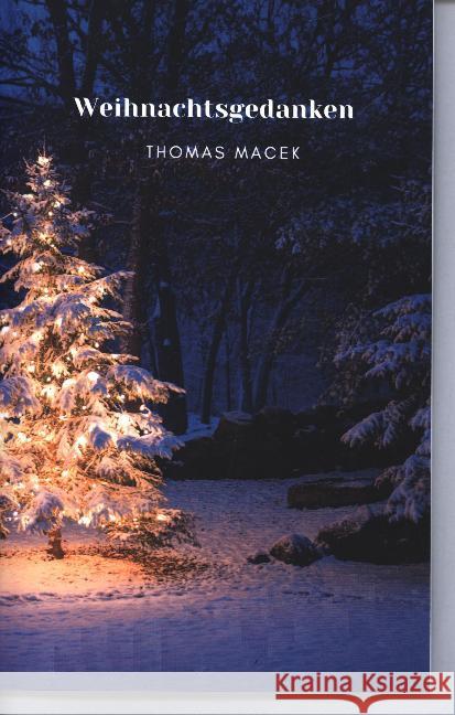 Weihnachtsgedanken Thomas Macek 9783749421442 Books on Demand - książka