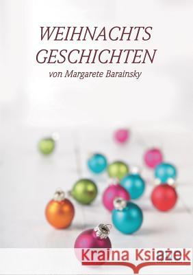 Weihnachtsgeschichten Margarete Barainsky 9783732286812 Books on Demand - książka