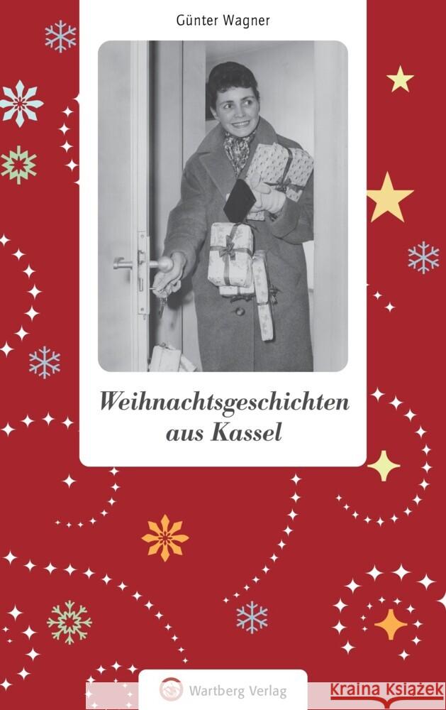 Weihnachtsgeschichten aus Kassel Wagner, Günter 9783831330140 Wartberg - książka