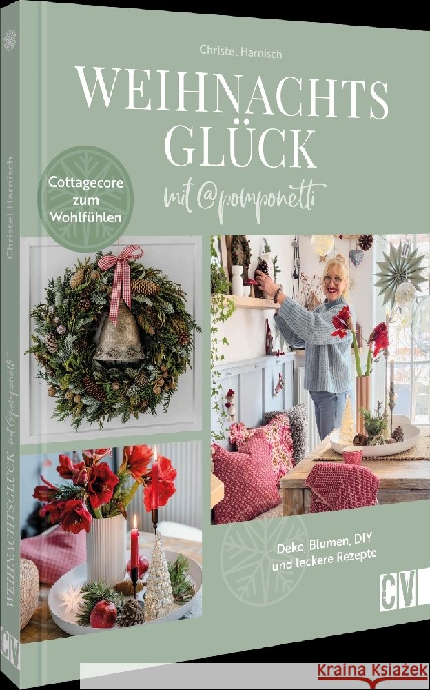 Weihnachtsglück mit @pomponetti Harnisch, Christel 9783838839264 Christophorus - książka