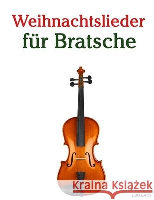 Weihnachtslieder f?r Bratsche Javier Marc? 9789974934481 Marco Musica - książka