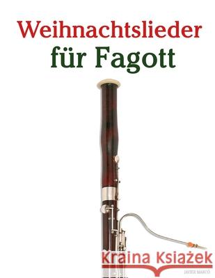 Weihnachtslieder f?r Fagott Javier Marc? 9789974934511 Marco Musica - książka