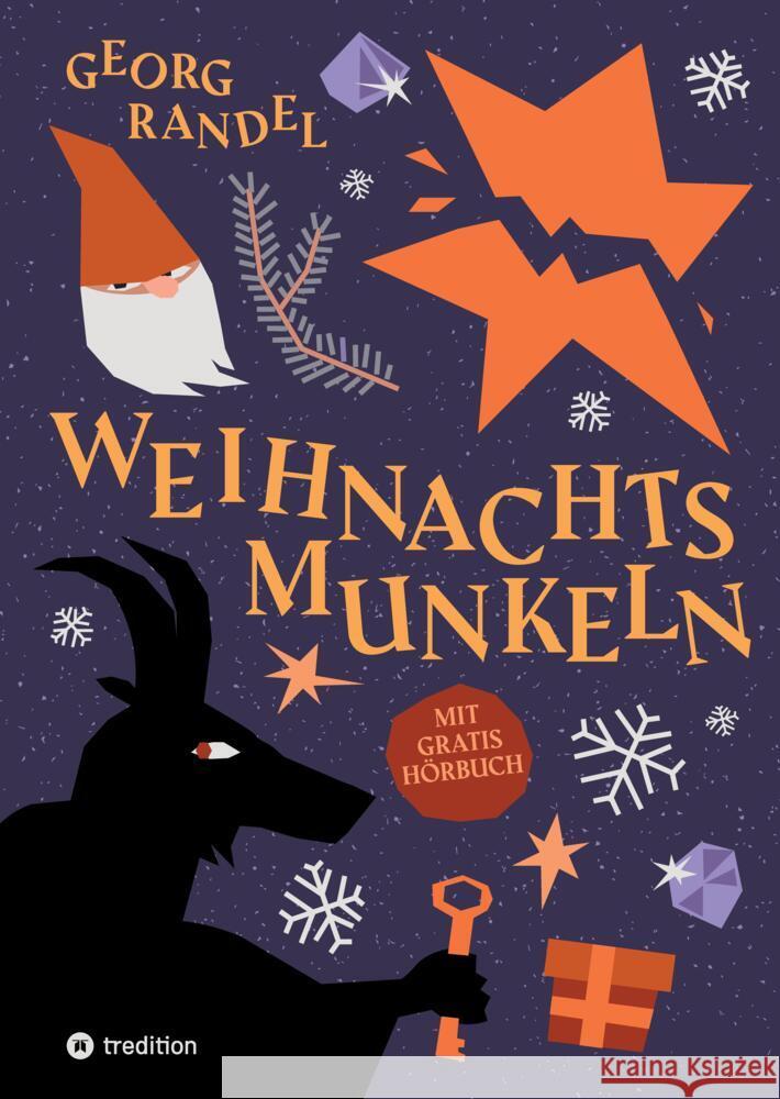 Weihnachtsmunkeln - Der Adventskalender zum Hören und Lesen Randel, Georg 9783384356857 tredition - książka