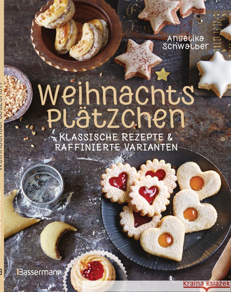 Weihnachtsplätzchen: Klassische Rezepte und raffinierte Varianten Schwalber, Angelika 9783809449553 Bassermann - książka