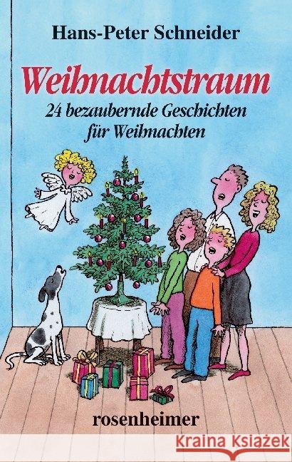 Weihnachtstraum Schneider, Hans-Peter 9783475548666 Rosenheimer Verlagshaus - książka