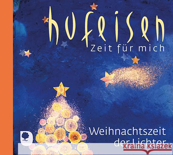 Weihnachtszeit der Lichter, 1 Audio-CD Hufeisen, Hans-Jürgen 4260593744408 Eschbach - książka