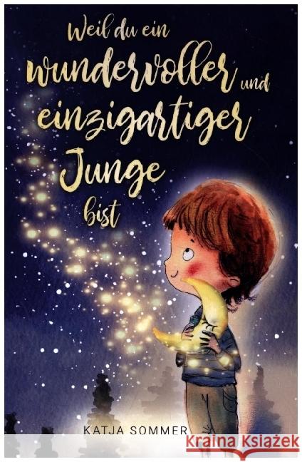 Weil du ein wundervoller und einzigartiger Junge bist! Sommer, Katja 9789403653174 Bookmundo - książka