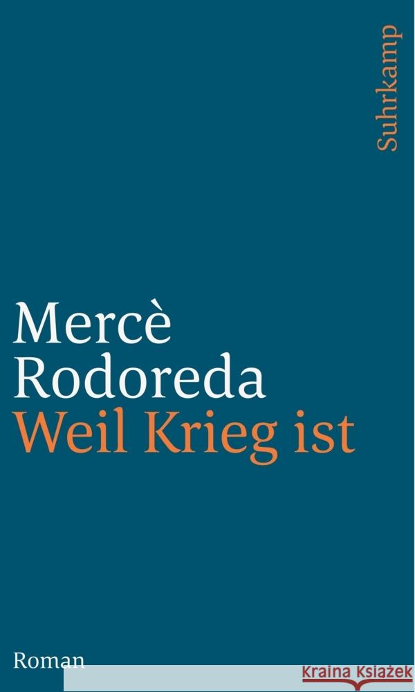 Weil Krieg ist Rodoreda, Mercè 9783518242704 Suhrkamp - książka