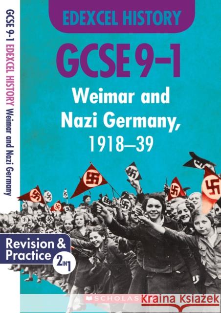 Weimar and Nazi Germany, 1918-39 (GCSE 9-1 Edexcel History) Paul Martin 9781407183398 Scholastic - książka