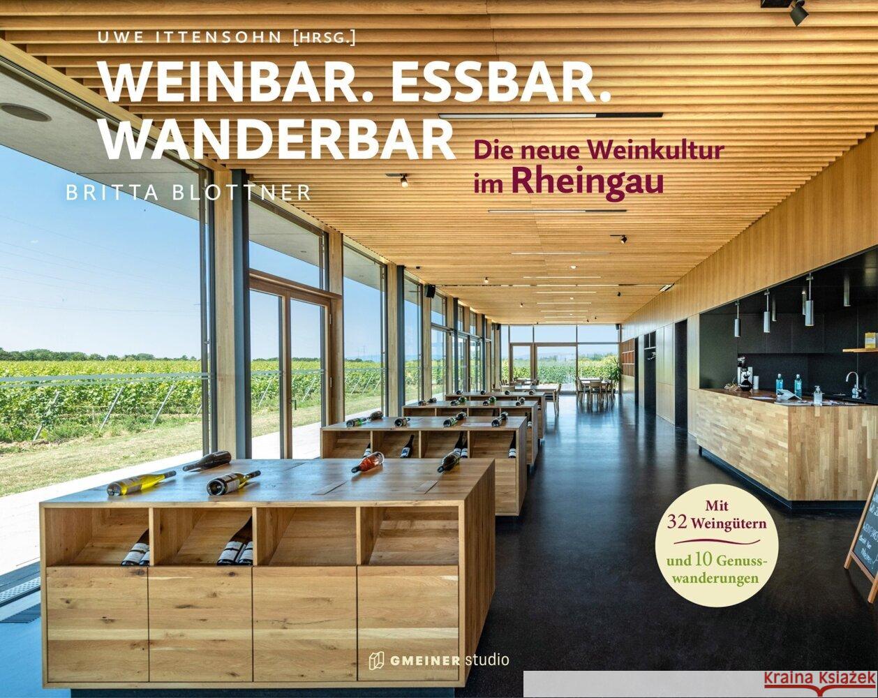 Weinbar. Essbar. Wanderbar Blottner, Britta 9783780145147 Gmeiner-Verlag - książka