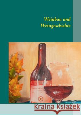 Weinbau und Weingeschichte Helmut Matys 9783748128090 Books on Demand - książka