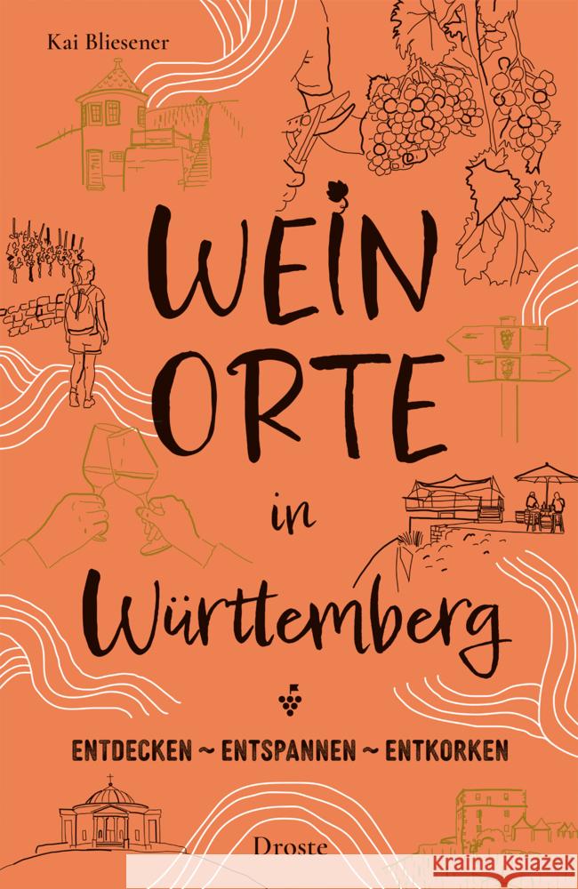 Weinorte in Württemberg Bliesener, Kai 9783770026272 Droste - książka