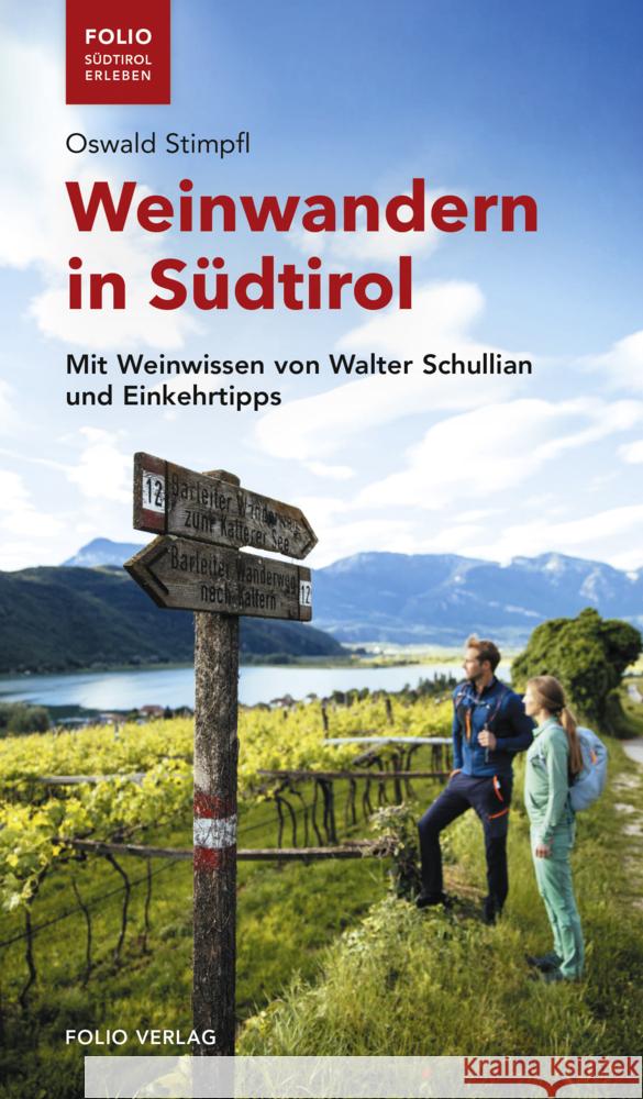 Weinwandern in Südtirol Stimpfl, Oswald 9783852568454 Folio, Wien - książka