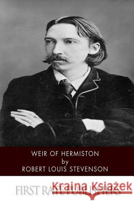 Weir of Hermiston Robert Louis Stevenson 9781502328298 Createspace - książka