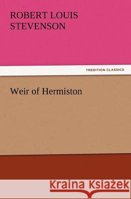 Weir of Hermiston  9783842426597 tredition GmbH - książka