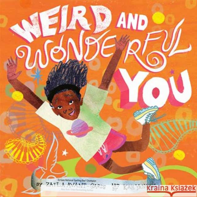 Weird and Wonderful You Kah Yangni 9780593568965 Doubleday Books for Young Readers - książka