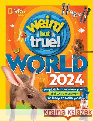 Weird But True World 2024 National Geographic Kids 9781426375958 National Geographic Kids - książka