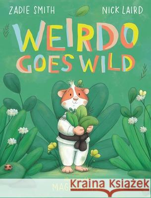 Weirdo Goes Wild Nick Laird 9780241623756 Penguin Random House Children's UK - książka