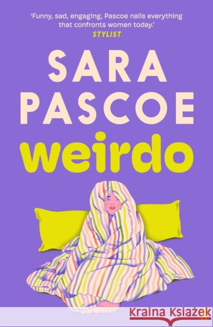 Weirdo: 'Intense, also BRILLIANT, funny and forensically astute.' Marian Keyes Sara Pascoe 9780571374540 Faber & Faber - książka