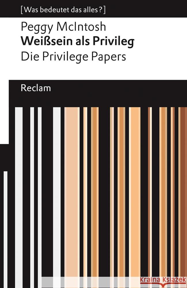 Weißsein als Privileg. Die Privilege Papers McIntosh, Peggy 9783150143582 Reclam, Ditzingen - książka