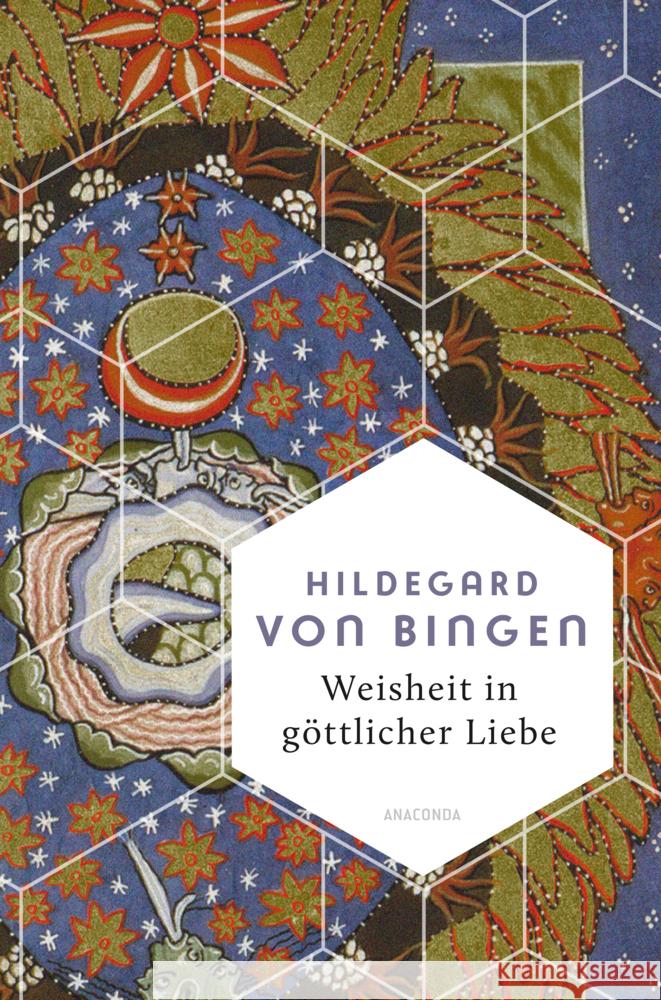 Weisheit in göttlicher Liebe Hildegard von Bingen 9783730614235 Anaconda - książka