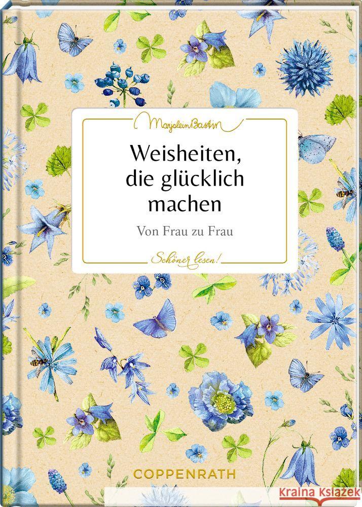 Weisheiten, die glücklich machen  9783649646983 Coppenrath, Münster - książka