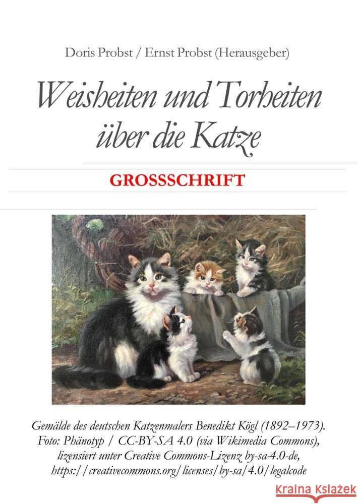 Weisheiten und Torheiten über die Katze Probst, Doris, Probst, Ernst 9783384489852 tredition - książka