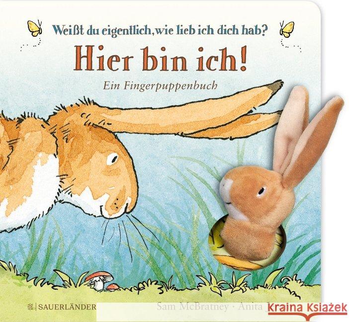 Weißt du eigentlich, wie lieb ich dich hab? Hier bin ich! : Ein Fingerpuppenbuch McBratney, Sam 9783737356053 FISCHER Sauerländer - książka