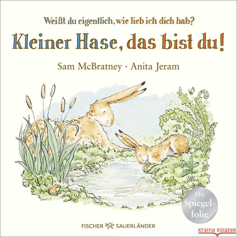 Weißt du eigentlich, wie lieb ich dich hab? Kleiner Hase, das bist du! McBratney, Sam 9783737373814 FISCHER Sauerländer - książka