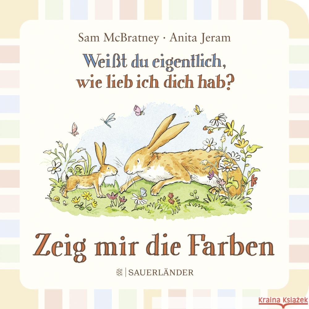 Weißt du eigentlich wie lieb ich dich hab? Zeig mir die Farben McBratney, Sam 9783737359375 FISCHER Sauerländer - książka