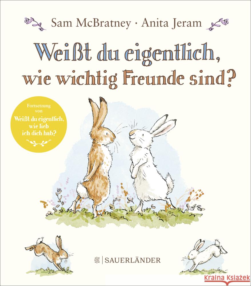 Weißt du eigentlich, wie wichtig Freunde sind? McBratney, Sam 9783737358323 FISCHER Sauerländer - książka