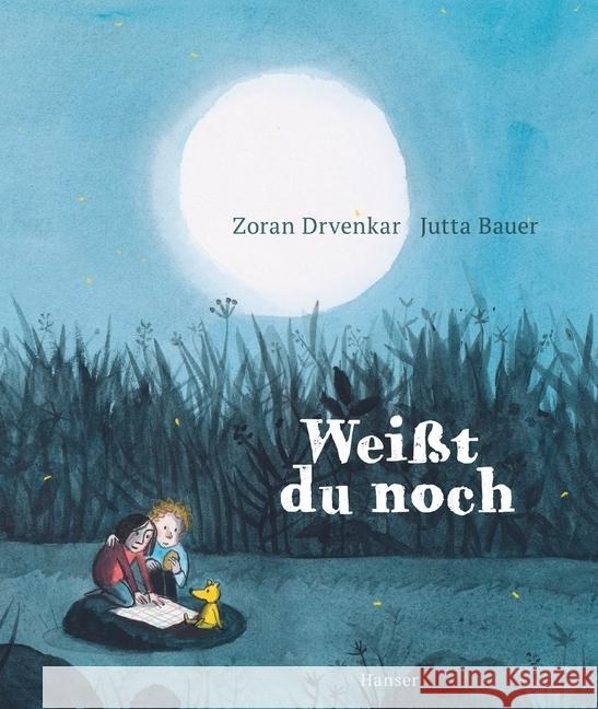 Weißt du noch Drvenkar, Zoran; Bauer, Jutta 9783446254787 Hanser - książka