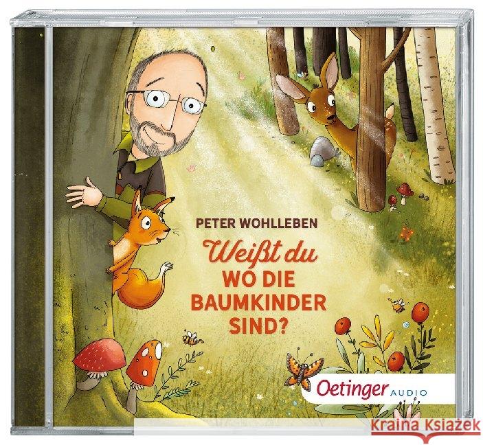 Weißt du, wo die Baumkinder sind?, 1 Audio-CD : CD Standard Audio Format, Musikdarbietung/Musical/Oper Wohlleben, Peter 9783837310986 Oetinger Media - książka