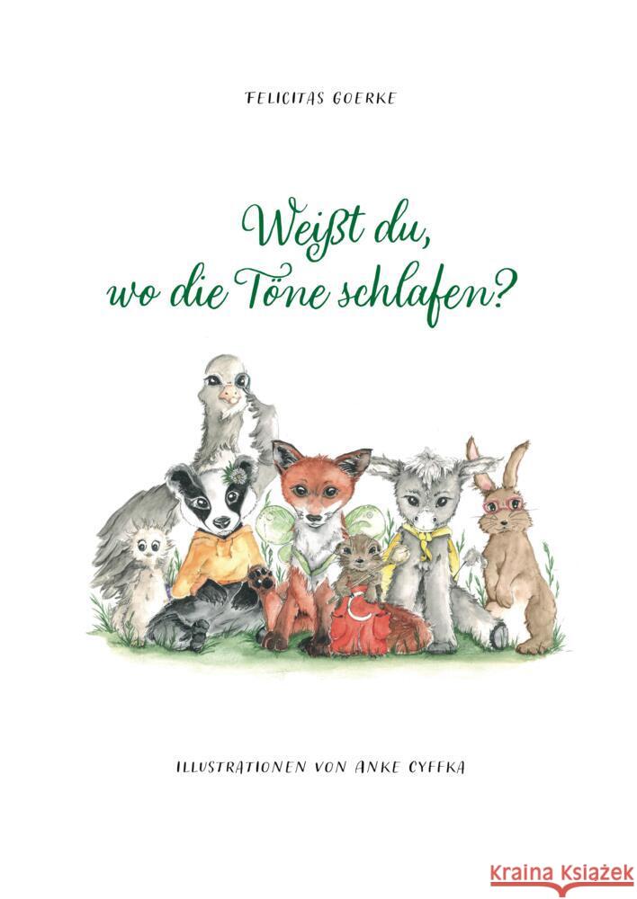 Weißt du, wo die Töne schlafen? Goerke, Felicitas 9783384195272 tredition - książka