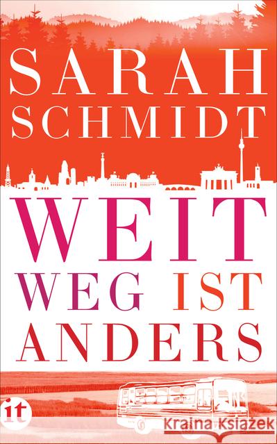 Weit weg ist anders : Roman Schmidt, Sarah 9783458362562 Insel Verlag - książka