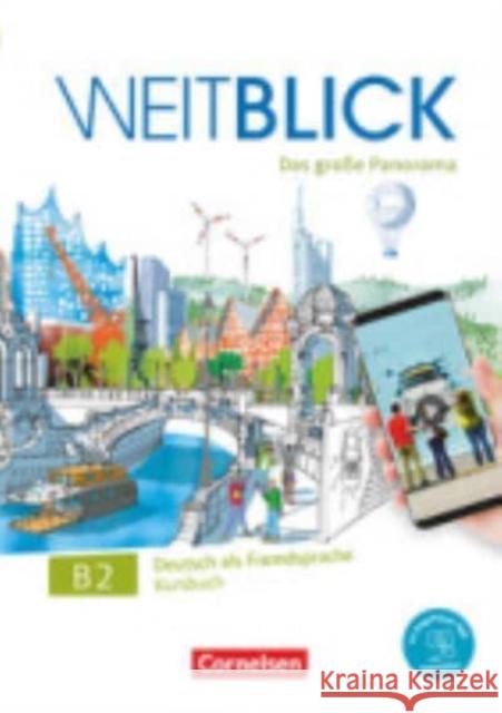 Weitblick - Das große Panorama - B2: Gesamtband Bajerski, Nadja, Böschel, Claudia, Herzberger, Julia 9783061208851 Cornelsen Verlag - książka