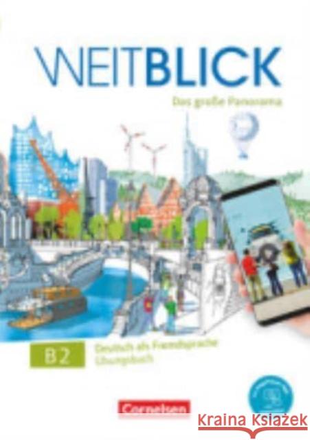 Weitblick - Das große Panorama - B2: Gesamtband Herzberger, Julia, Magersuppe, Jens, Planz, Anne 9783061208868 Cornelsen Verlag - książka