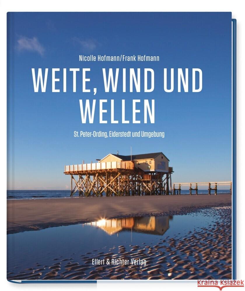 Weite, Wind und Wellen Hofmann, Nicolle, Hofmann, Frank 9783831908370 Ellert & Richter - książka