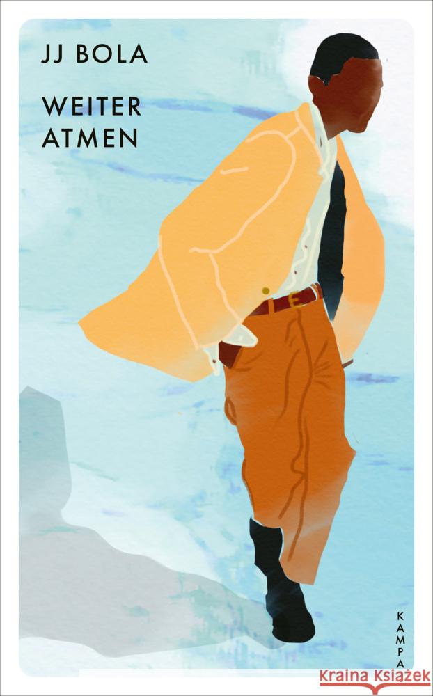 Weiter atmen Bola, JJ 9783311150886 Kampa Verlag - książka