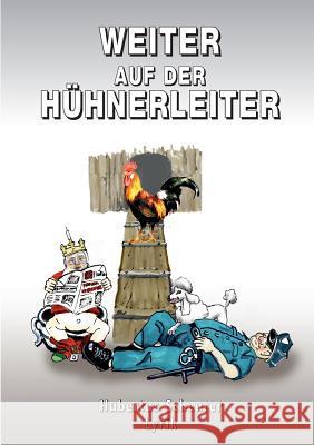 Weiter auf der Hühnerleiter Scheurer, Hubertus 9783833480386 Books on Demand - książka
