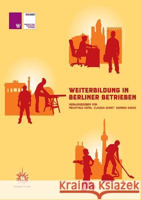Weiterbildung in Berliner Betrieben Mechthild Kopel Claudia Dunst Sandra Saeed 9783842400801 Tredition Gmbh - książka