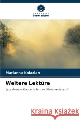 Weitere Lektüre Marianna Kniazian, Inna Pantchenko 9786204136967 Verlag Unser Wissen - książka