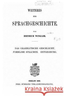 Weiteres zur Sprachgeschichte Winkler, Heinrich 9781516950461 Createspace - książka