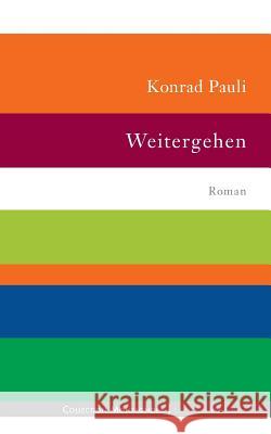 Weitergehen Konrad Pauli 9783734732270 Books on Demand - książka