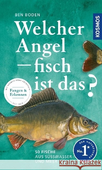 Welcher Angelfisch ist das? Boden, Ben 9783440184776 Kosmos (Franckh-Kosmos) - książka