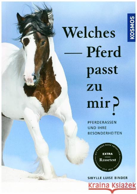 Welches Pferd passt zu mir? : Pferderassen und ihre Besonderheiten Binder, Sibylle L. 9783440149409 Kosmos (Franckh-Kosmos) - książka